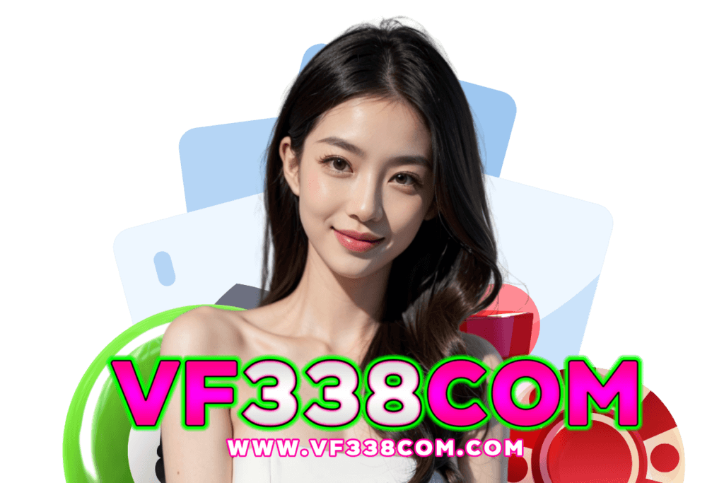 vf338 com สล็อต